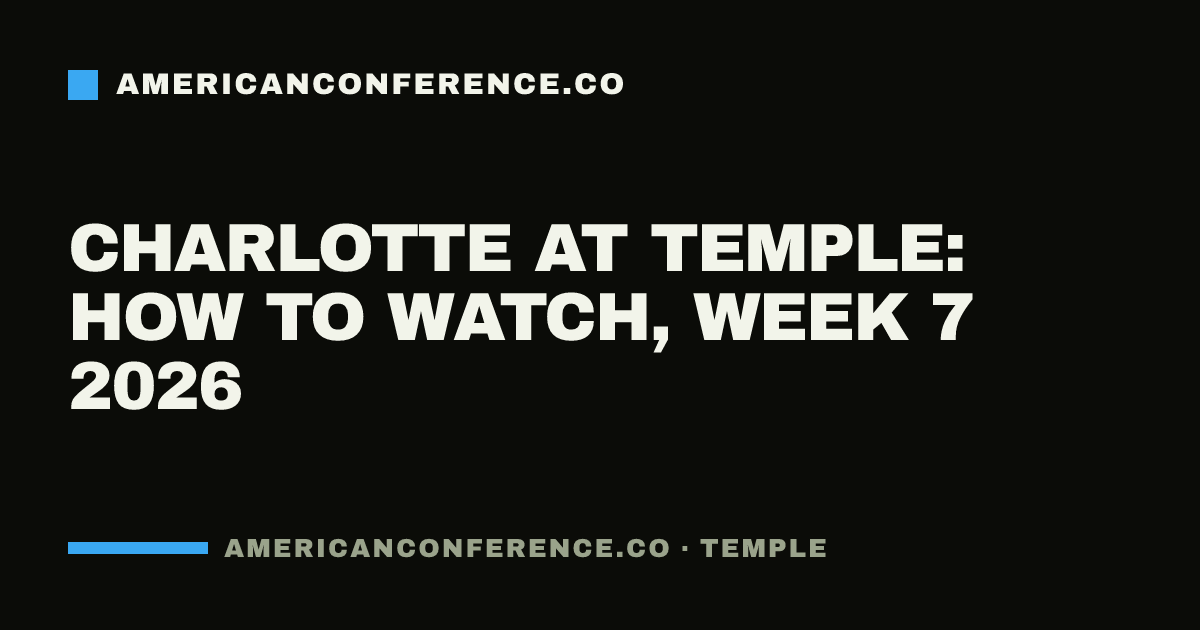 Charlotte at Temple: how to watch, Week 7 2026