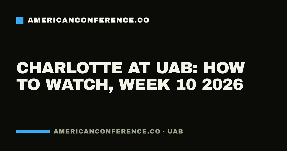 Charlotte at UAB: how to watch, Week 10 2026
