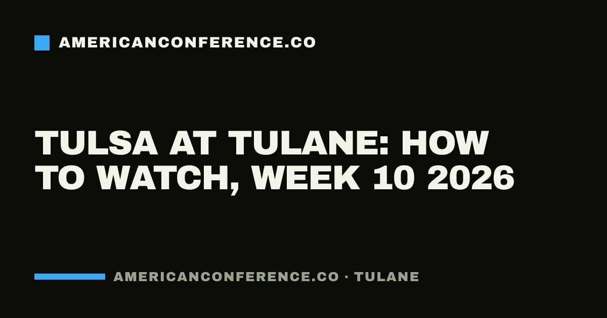Tulsa at Tulane: how to watch, Week 10 2026