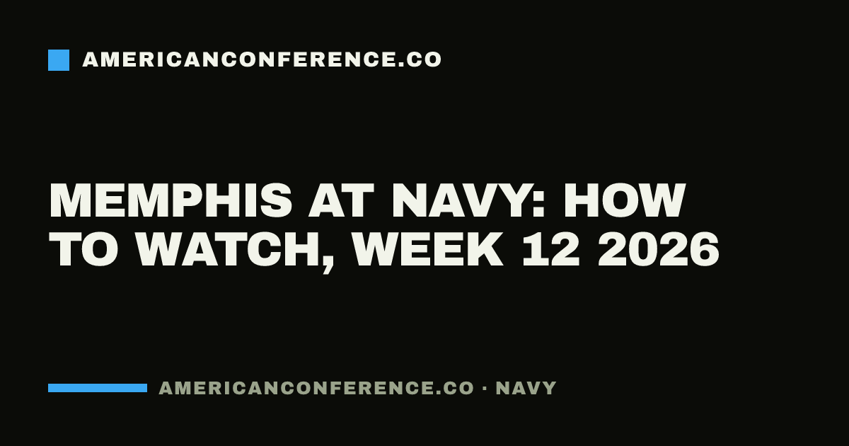Memphis at Navy: how to watch, Week 12 2026