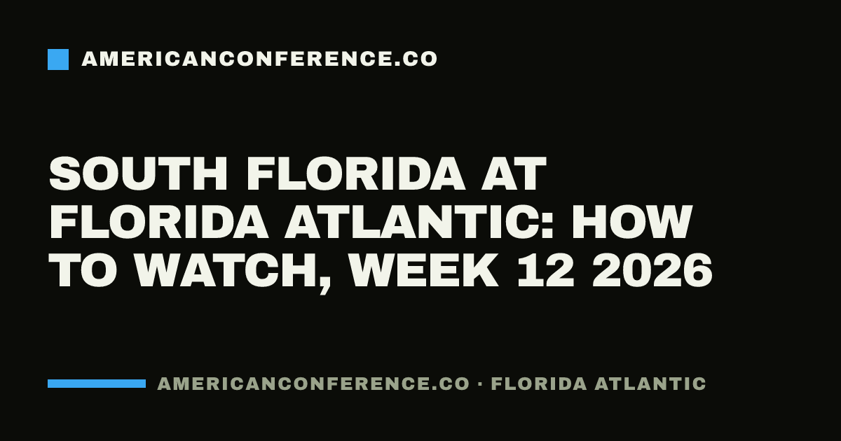 South Florida at Florida Atlantic: how to watch, Week 12 2026