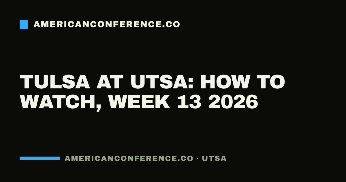 Tulsa at UTSA: how to watch, Week 13 2026