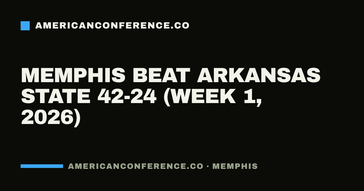 Memphis beat Arkansas State 42-24 (Week 1, 2026)