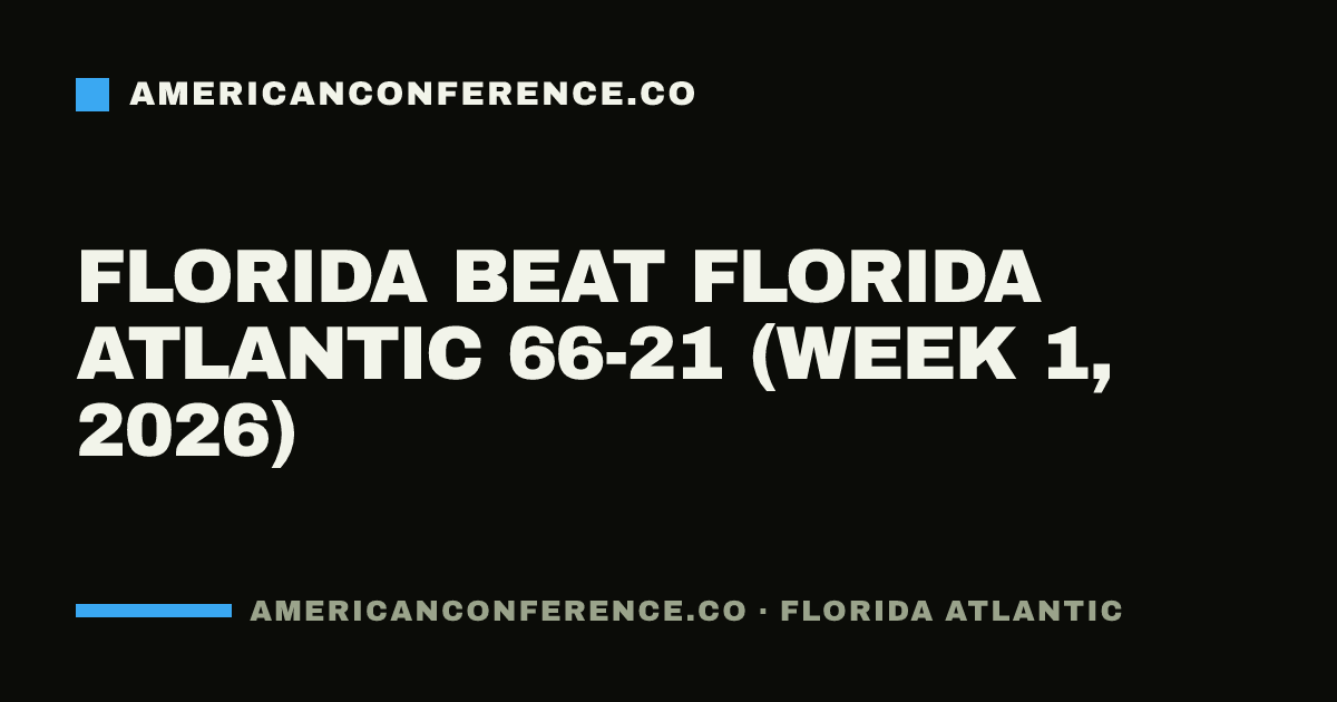 Florida beat Florida Atlantic 66-21 (Week 1, 2026)