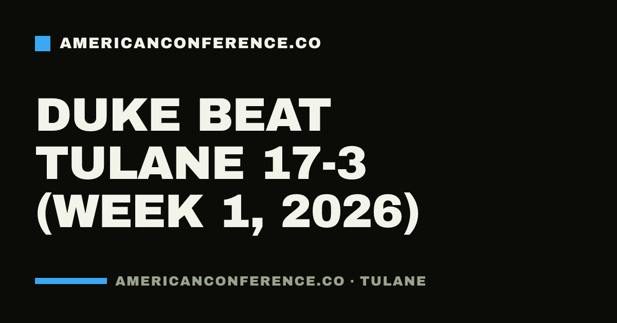 Duke beat Tulane 17-3 (Week 1, 2026)