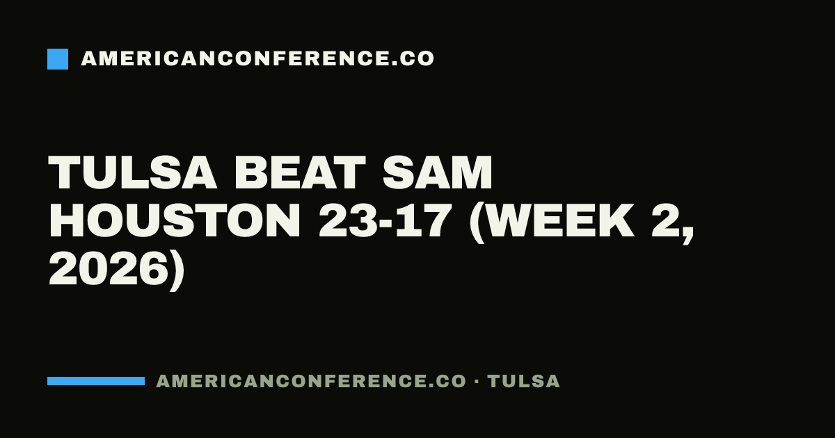 Tulsa beat Sam Houston 23-17 (Week 2, 2026)
