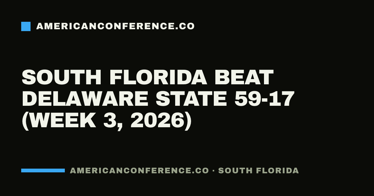 South Florida beat Delaware State 59-17 (Week 3, 2026)