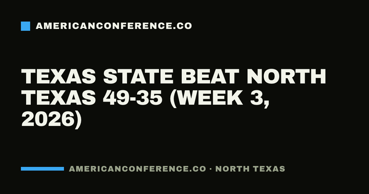 Texas State beat North Texas 49-35 (Week 3, 2026)
