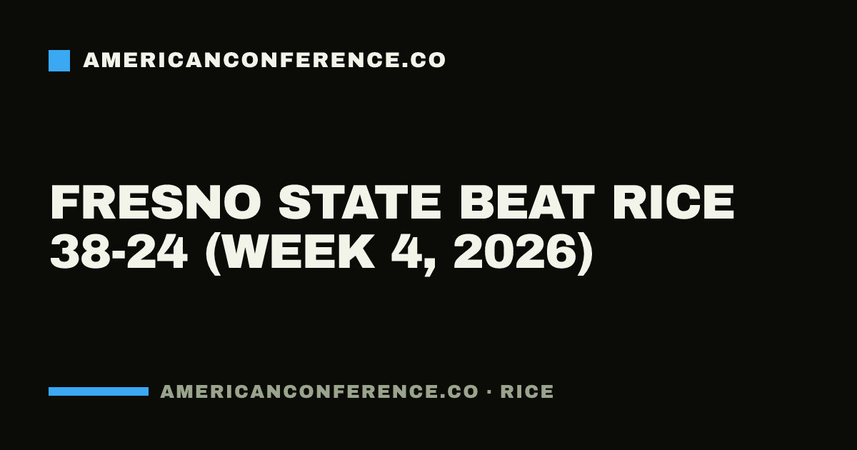 Fresno State beat Rice 38-24 (Week 4, 2026)