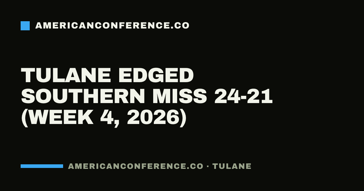 Tulane edged Southern Miss 24-21 (Week 4, 2026)