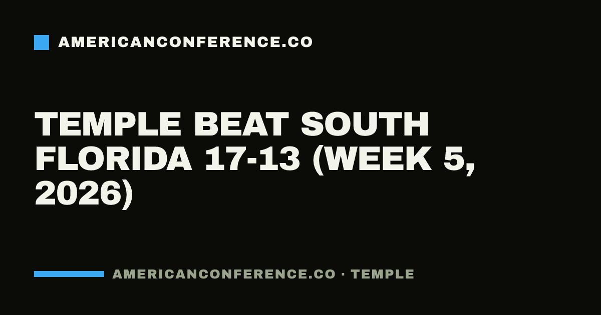 Temple beat South Florida 17-13 (Week 5, 2026)